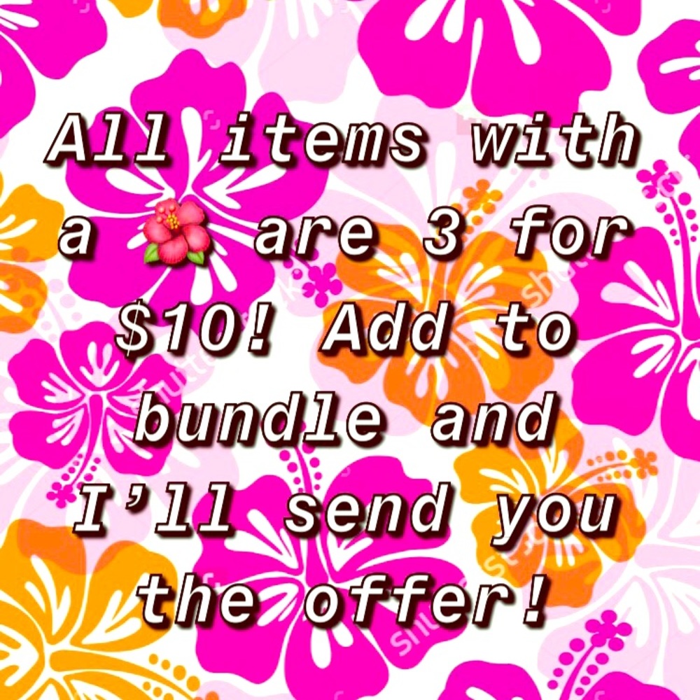 🌺 3 For $10 Sale 🌺